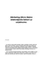 Essays 'Mārketing-Micro Makro ietekmējošie faktori uz uzņēmumu', 1.