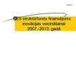 Presentations 'ES struktūrfondu finansējums inovācijas veicināšanai 2007.-2013.gadā', 1.