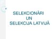Presentations 'Selekcionāri un selekcija Latvijā', 1.