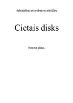 Business Plans 'SIA "Cietais disks"', 1.