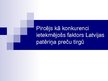 Presentations 'Pircējs kā konkurenci ietekmējošs faktors Latvijas patēriņa preču tirgū', 1.