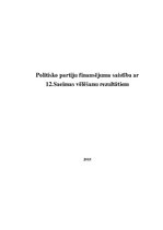 Research Papers 'Politisko partiju finansējuma saistība ar 12.Saeimas vēlēšanu rezultātiem', 1.