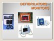 Presentations 'Defibrilators - monitors', 1.