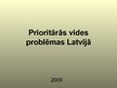 Presentations 'Prioritārās vides problēmas Latvijā', 1.