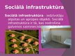 Presentations 'Ražošanas infrastruktūra un sociālā infrastruktūra', 7.