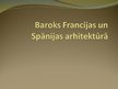Presentations 'Baroks Francijā un Spānijā', 1.
