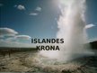 Presentations 'Islandes krona', 1.