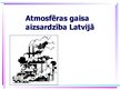 Presentations 'Atmosfēras gaisa aizsardzība Latvijā', 1.