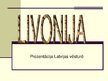 Presentations 'Livonija', 1.