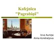 Presentations 'Kafejnīca "Pagrabiņš"', 1.