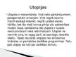 Presentations 'Utopijas un antiutopijas', 6.