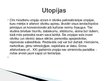Presentations 'Utopijas un antiutopijas', 8.