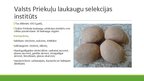 Presentations 'Selekcijas darbs Latvijā', 4.