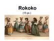 Presentations 'Rokoko', 1.