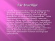 Presentations 'Brazīlija', 7.