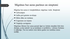 Presentations 'Migrēnas mehānismi un tās ietekme uz cilvēka ikdienas dzīvi', 6.