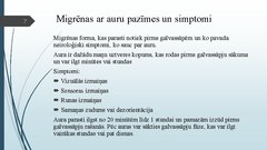 Presentations 'Migrēnas mehānismi un tās ietekme uz cilvēka ikdienas dzīvi', 7.