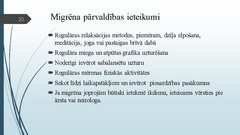 Presentations 'Migrēnas mehānismi un tās ietekme uz cilvēka ikdienas dzīvi', 20.