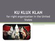 Research Papers 'Ku Klux Klan. Far-right Organization in the USA', 8.