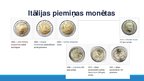 Presentations 'Eiropas valstu valūta: Itālija, Igaunija', 11.