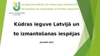 Presentations 'Kūdras ieguve Latvijā un to izmantošanas iespējas', 1.