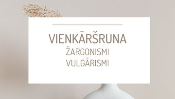 Presentations 'Vienkāršruna, vulgārismi un žargonismi', 1.