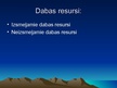 Presentations 'Dabas resursi', 2.