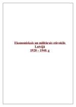 Research Papers 'Ekonomiskais un militārais stāvoklis Latvijā no 1920.–1940.gadam', 1.