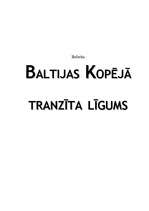 Essays 'Baltijas kopējā tranzīta līgums', 1.