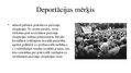 Presentations '1941.gada 14.jūnija deportācijas Latvijā', 6.