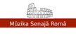 Presentations 'Mūzika senajā Romā', 1.