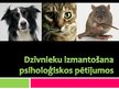 Presentations 'Dzīvnieku izmantošana psiholoģiskos pētījumos', 1.