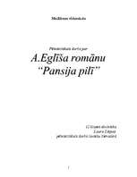 Research Papers 'A.Eglīša romāna "Pansija pilī" analīze', 1.