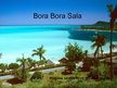 Presentations 'Bora Bora sala - dievības sala', 1.