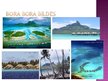 Presentations 'Bora Bora sala - dievības sala', 7.