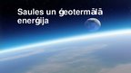 Presentations 'Saules un ģeotermālā enerģija', 1.