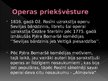 Presentations 'Dž.Rosīnī opera "Seviljas bārddzinis"', 3.
