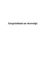 Summaries, Notes 'Aizspriedumi un stereotipi', 1.