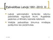 Presentations 'Latvijas administratīvi teritoriālais iedalījums', 11.