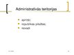 Presentations 'Latvijas administratīvi teritoriālais iedalījums', 18.