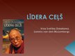 Presentations 'Viņa Svētība Dalailama un Lorenss van den Muizenbergs "Līdera ceļš"', 1.