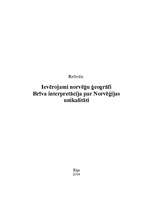 Research Papers 'Ievērojami norvēģu ģeogrāfi, brīva interpretācija par Norvēģijas unikalitāti', 1.