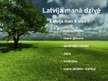 Presentations 'Mana Latvija', 2.