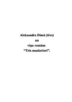 Research Papers 'Aleksandrs Dimā (tēvs) un viņa romāns "Trīs musketieri"', 1.