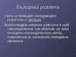 Presentations 'Biotehnoloģijas ķīmiskajā rūpniecībā', 8.