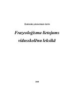Research Papers 'Frazeoloģismu lietojums vidusskolēnu leksikā', 1.