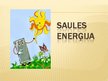 Presentations 'Saules enerģija, saules kolektori', 1.