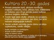 Presentations 'Kultūra 20.-30.gados', 2.