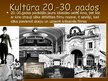 Presentations 'Kultūra 20.-30.gados', 8.