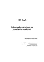 Samples 'SIA AAA grāmatvedības kārtošanas un organizēšanas noteikumi', 1.